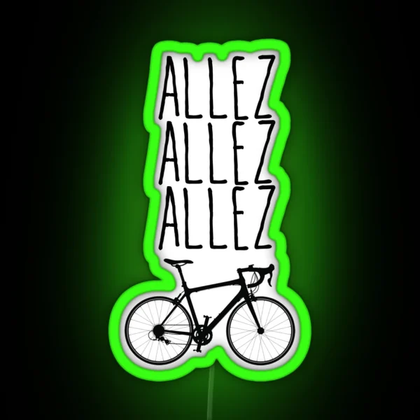 Allez Allez Allez RGB Neon Sign