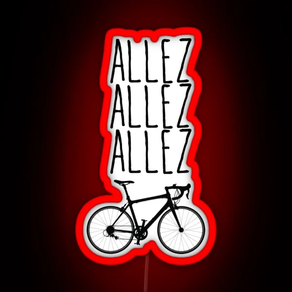 Allez Allez Allez RGB Neon Sign