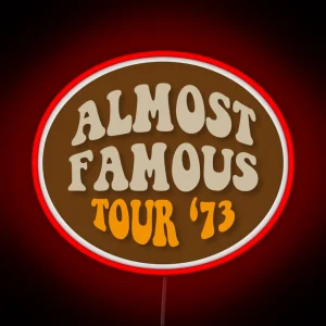 Almost Famous Tour 73 Led Patch Stillwater Band Aid Penny Lane Groupie RGB Neon Sign