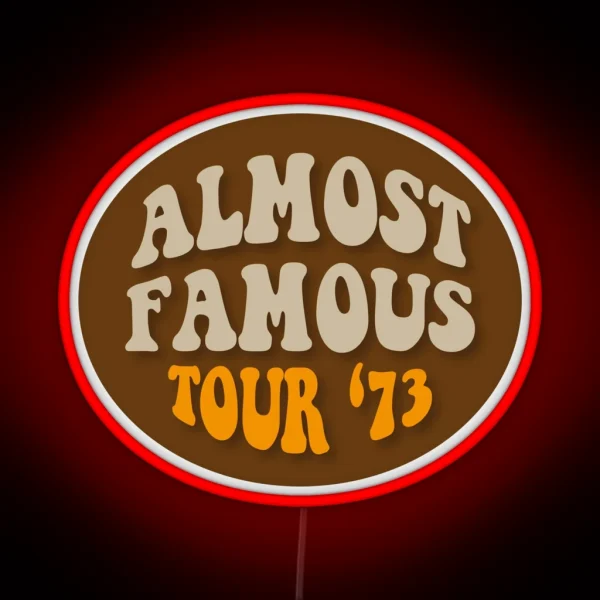 Almost Famous Tour 73 Led Patch Stillwater Band Aid Penny Lane Groupie RGB Neon Sign