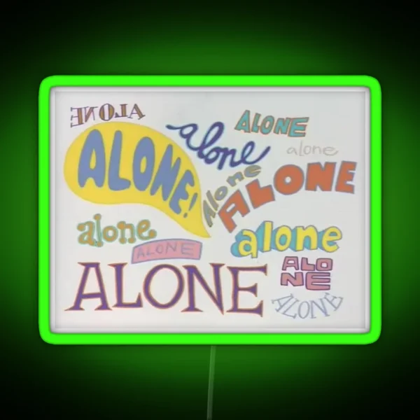 Alone RGB Neon Sign