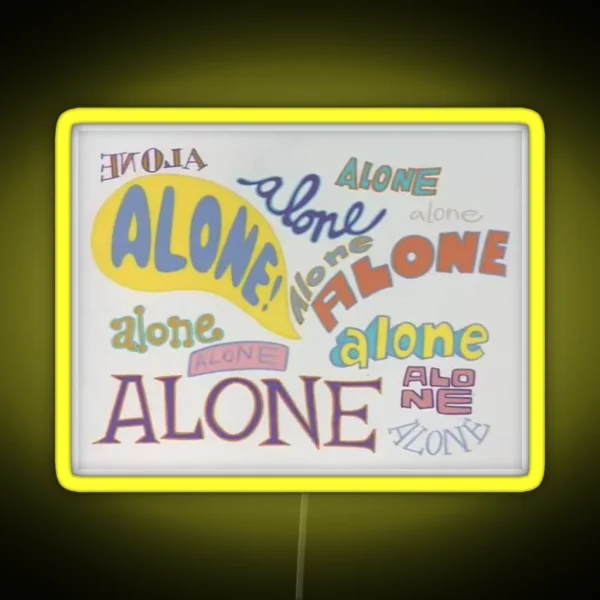 Alone RGB Neon Sign