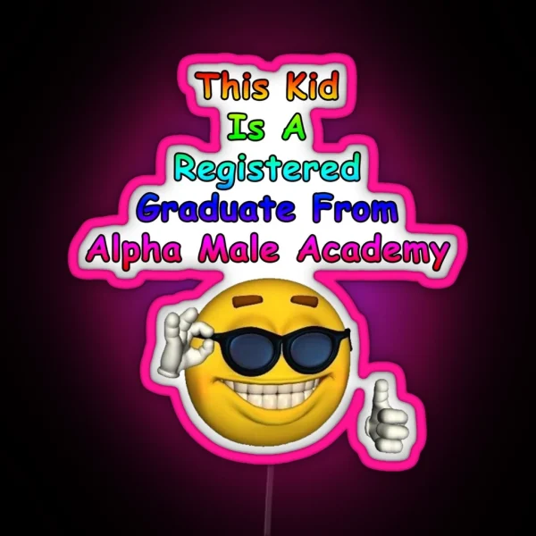 Alpha Male Academy Graduate RGB Neon Sign