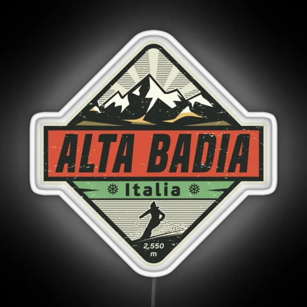 Alta Badia Italy RGB Neon Sign