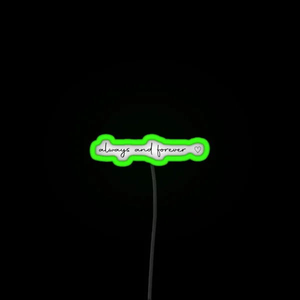 Always And Forever Quote The Originals TVD RGB Neon Sign