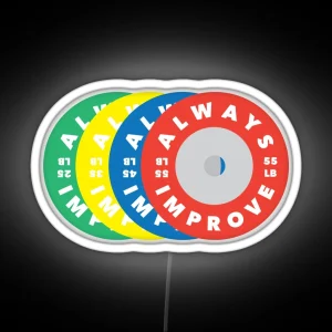 ALWAYS IMPROVE Weight Plates RGB Neon Sign