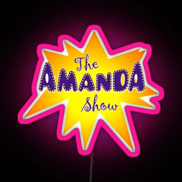 Amanda Show RGB Neon Sign