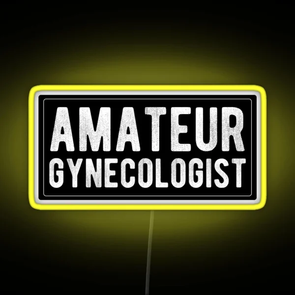 Amateur Gynecologist Cool Funny Sexy Biker Motorcycle Helmet Or Car Bumper RGB Neon Sign