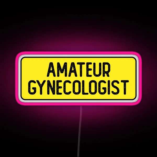 Amateur Gynecologist Funny Helmet RGB Neon Sign