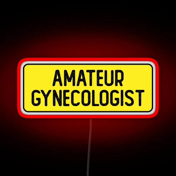 Amateur Gynecologist Funny Helmet RGB Neon Sign