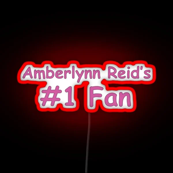 Amberlynn Reid S 1 Fan Title RGB Neon Sign