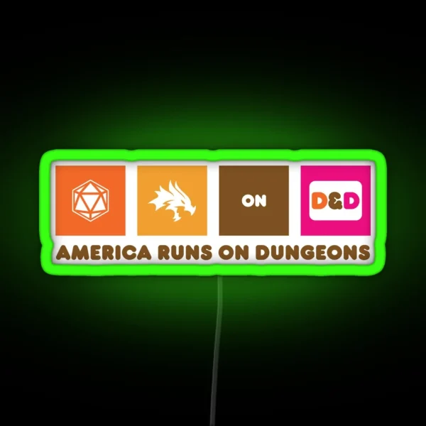 America Runs On Dungeons RGB Neon Sign