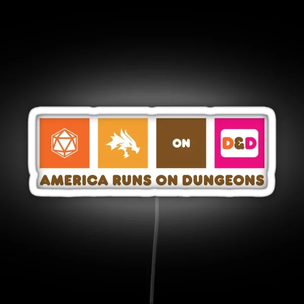 America Runs On Dungeons RGB Neon Sign