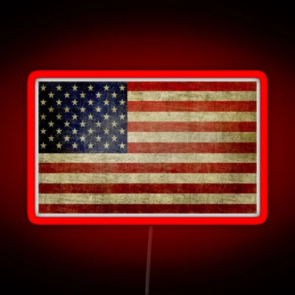 American Flag United States Of America Aged And Distressed Faded Old Glory The Star Spangled Banner Patriotic Independence Day Decorations For 4th Of July Patriots RGB Neon Sign