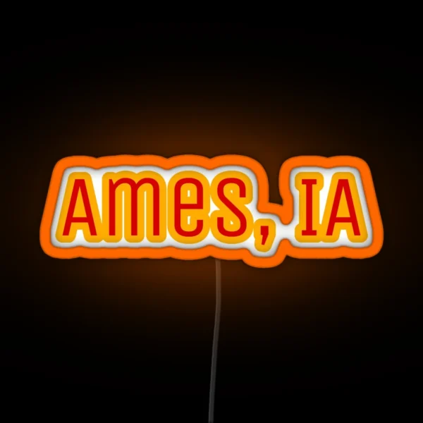 Ames IA RGB Neon Sign