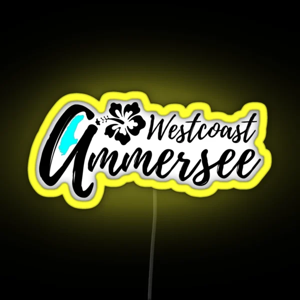 Ammersee Westcoast RGB Neon Sign