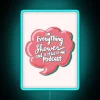 Neon sign illuminates enthusiasts of true crime podcasts and relaxing showers.