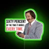 Will Ferrell's iconic Anchorman quote in vibrant RGB neon style
