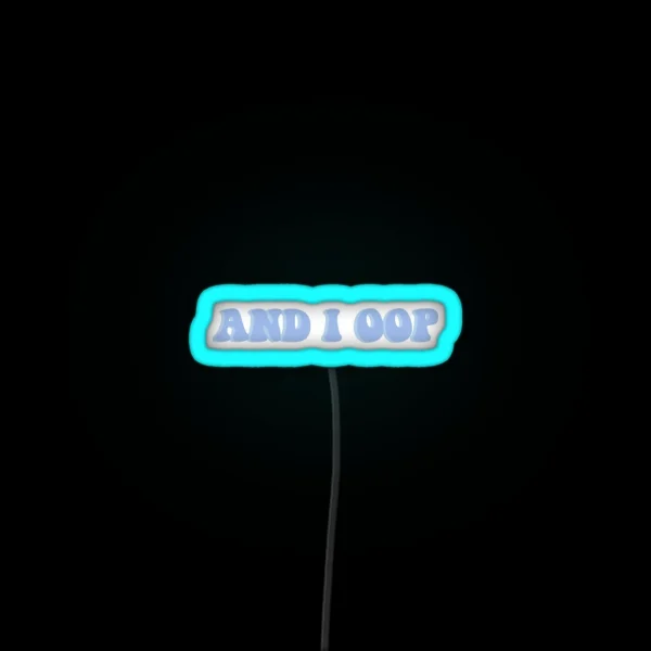 And I Oop Led RGB Neon Sign
