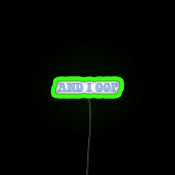 And I Oop Led RGB Neon Sign