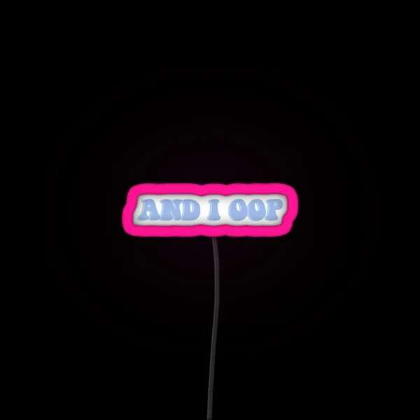 And I Oop Led RGB Neon Sign