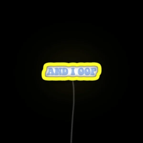 And I Oop Led RGB Neon Sign