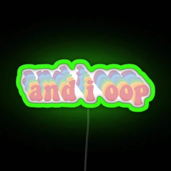 And I Oop Led RGB Neon Sign