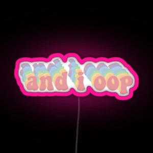 And I Oop Led RGB Neon Sign