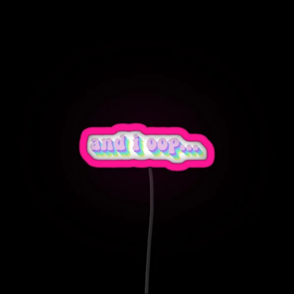And I Oop Led RGB Neon Sign