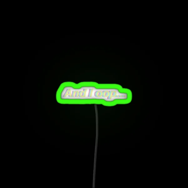 And I Oop RGB Neon Sign