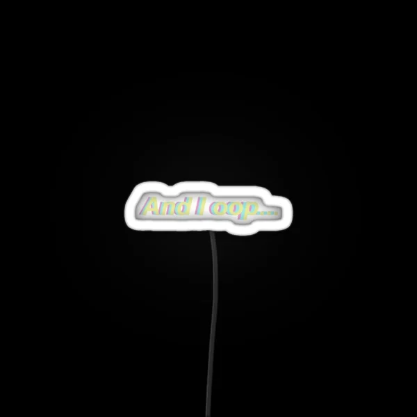 And I Oop RGB Neon Sign