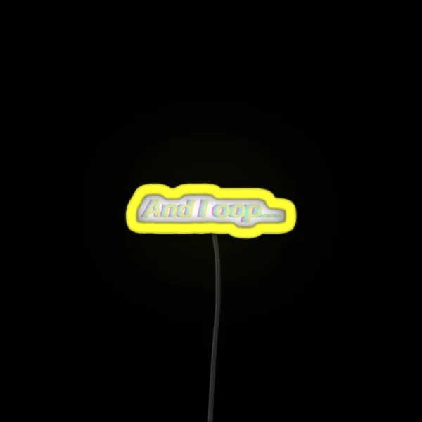 And I Oop RGB Neon Sign
