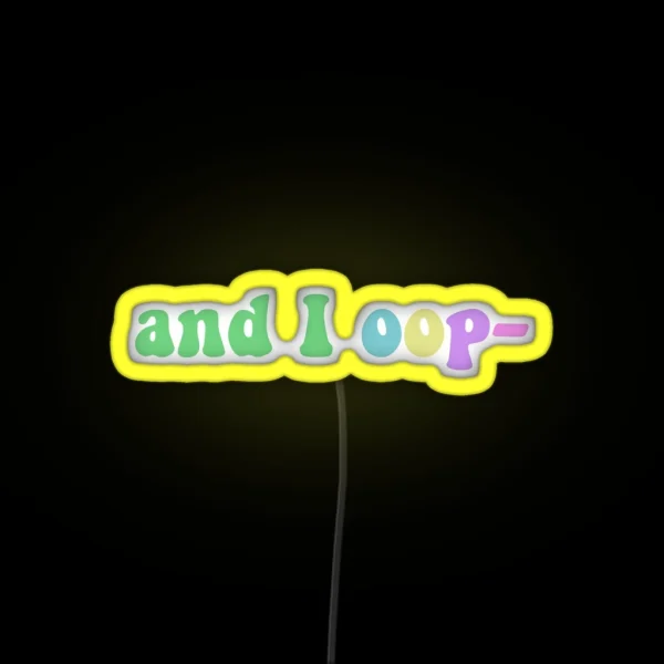 And I Oop RGB Neon Sign