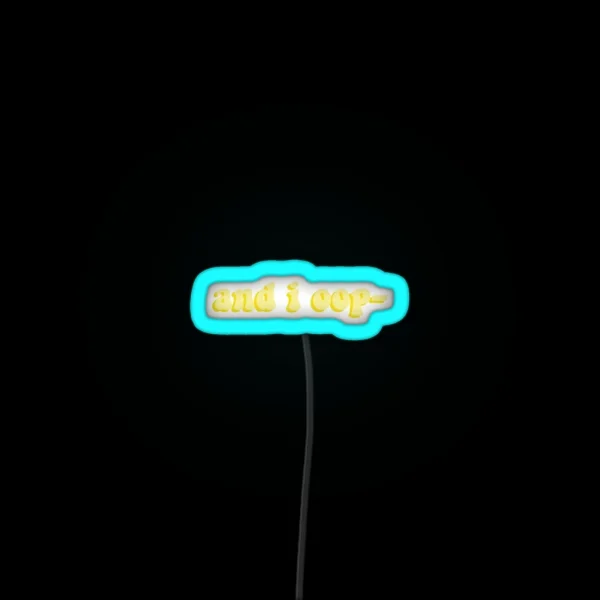 And I Oop RGB Neon Sign