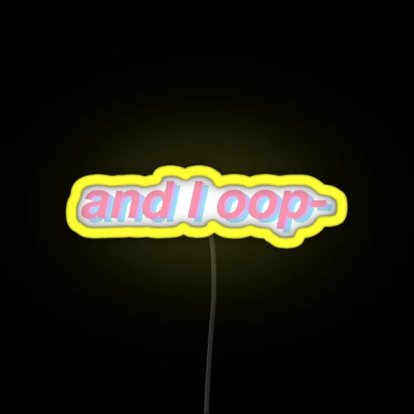And I Oop RGB Neon Sign