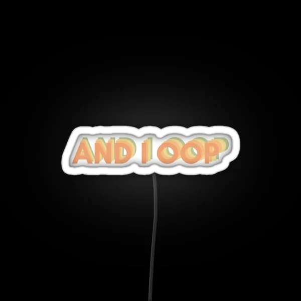 AND I OOP RGB Neon Sign