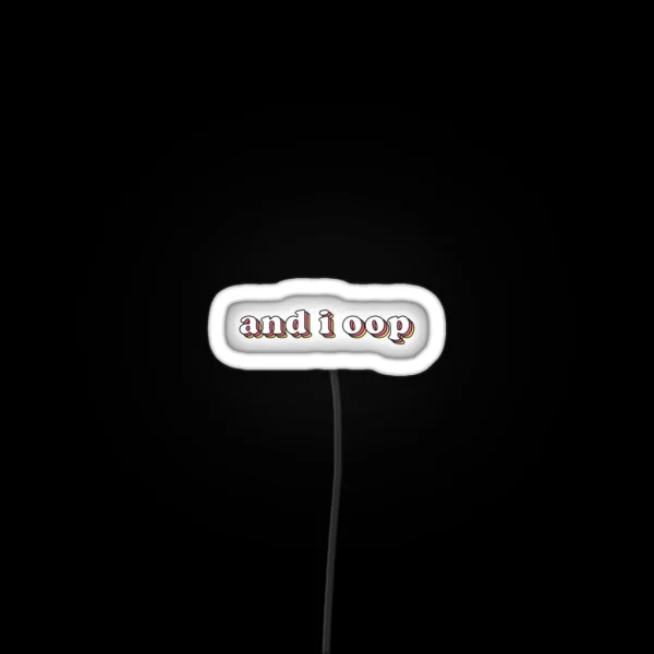 And I Opp Led RGB Neon Sign