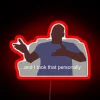 Angry Roommate? "And I Took That Personally" RGB Neon Sign