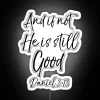 Faithful words of Daniel 3:18 in vibrant RGB glow.