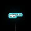 Neon Wall Sign: Quirky 'That's The Tea' Humor for Home Decor Enthusiasts.