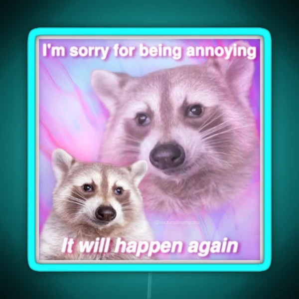 Annoying Raccoon Meme RGB Neon Sign