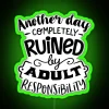 Another Day Completely Ruined Sarcastic And Humorous RGB Neon Sign - Image 4