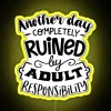 Another Day Completely Ruined Sarcastic And Humorous RGB Neon Sign - Image 5