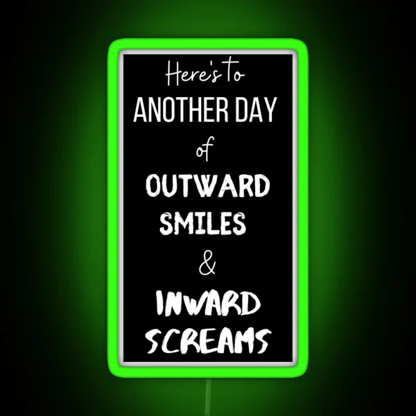 Another Day Of Inward Screams Funny Work Office Meeting Humor RGB Neon Sign