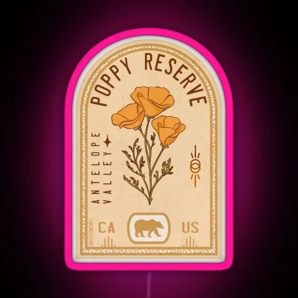 Antelope Valley Poppy Reserve California RGB Neon Sign