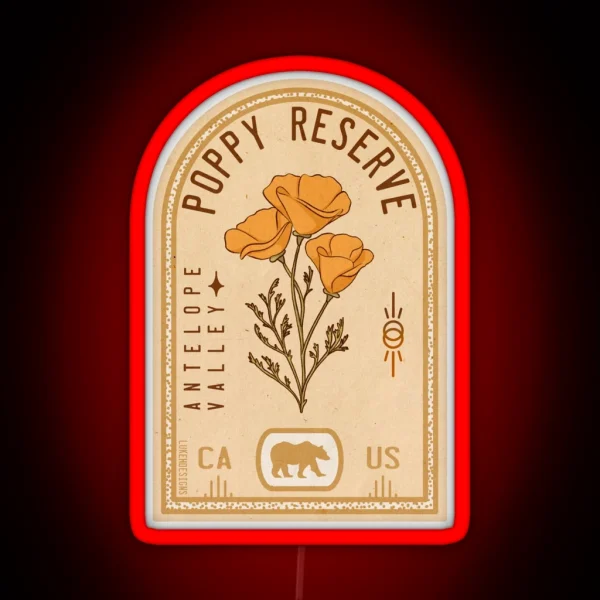 Antelope Valley Poppy Reserve California RGB Neon Sign