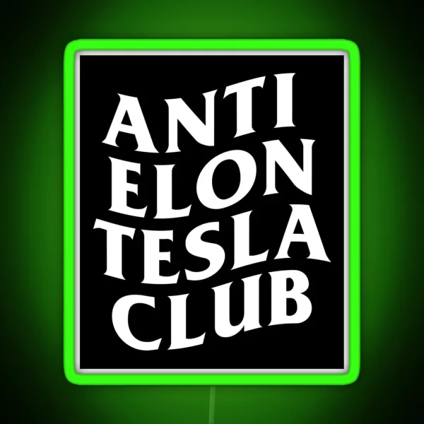 ANTI ELON TESLA CLUB Bumper Led Decal Accessories Elon Musk Is Crazy Social RGB Neon Sign