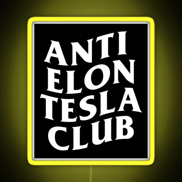 ANTI ELON TESLA CLUB Bumper Led Decal Accessories Elon Musk Is Crazy Social RGB Neon Sign