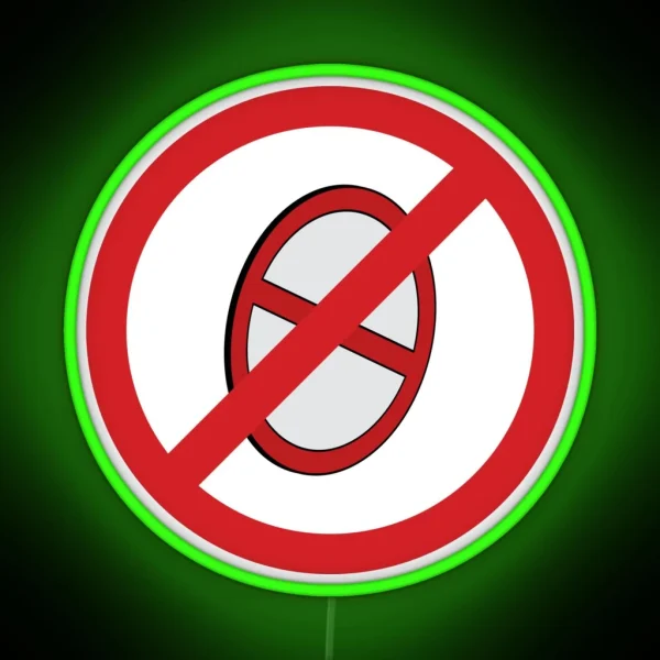 Anti Prohibition Sign RGB Neon Sign