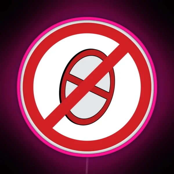 Anti Prohibition Sign RGB Neon Sign